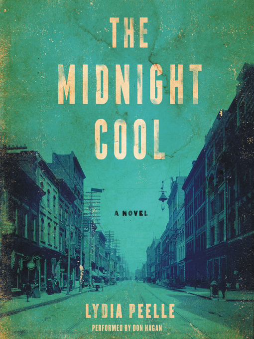 Title details for The Midnight Cool by Lydia Peelle - Wait list